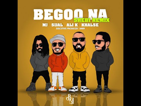 Sohrab MJ - Begoo Na (feat. Sijal , Sepehr Khalse & Ali K) |  OFFICIAL REMIX BY SHEBI