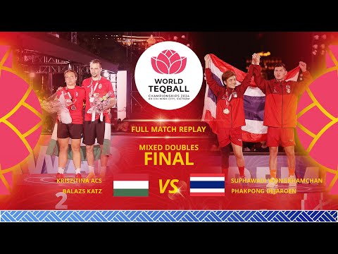 World Teqball Championships 2024 | Mixed Doubles, Final I Thailand vs Hungary I Full Match