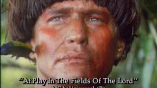 At Play in the Fields of the Lord Trailer