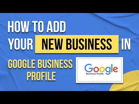 How to Add New Business in your Google Business Profile Account | Google Business Profile Course
