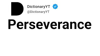 Perseverance Synonyms | Thesaurus | Common words 