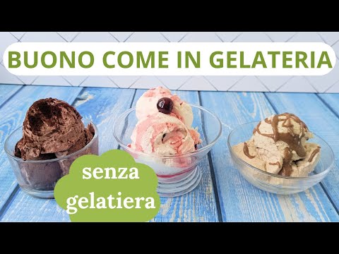 Gelato fatto in casa senza gelatiera