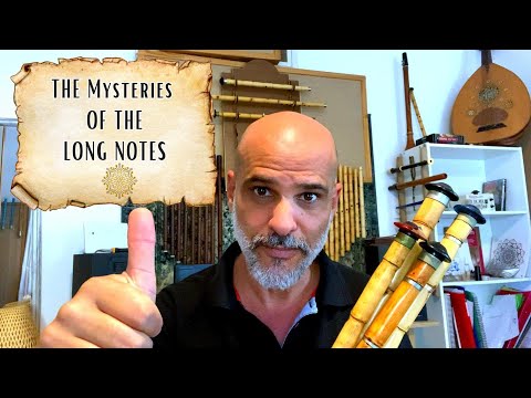 The Mysteries Of The Ney Long Notes