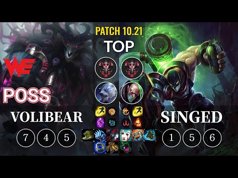 WE Poss Volibear vs Singed Top - KR Patch 10.21