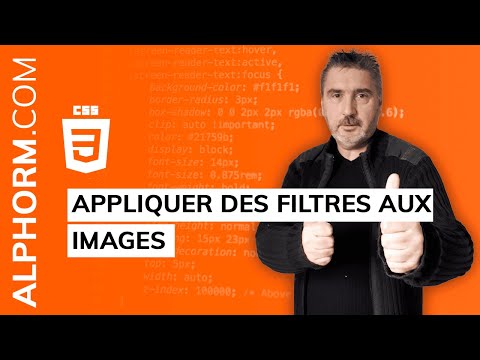 Comment appliquer des filtres aux images sous CSS Vidéo Tuto