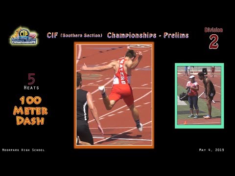 2019 TF - CIF-ss Prelims (D2) - 100 (Boys, All 5 Heats)