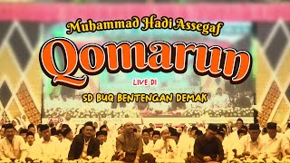 Download lagu Muhammad Hadi Assegaf - Qomarun Live di SD BUQ Batengan Demak mp3 Download lagu Muhammad Hadi Assegaf - Qomarun Live di SD BUQ Batengan Demak mp3