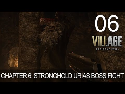 Resident Evil 8 Village Chapter 6 Stronghold Urias Boss Fight Walkthrough Gameplay