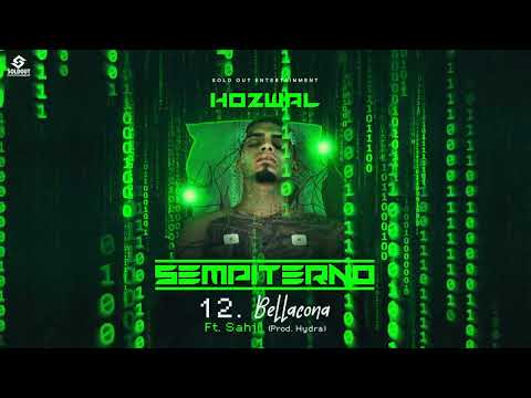 12. Bellacona - Hozwal x Sahir | SEMPITERNO