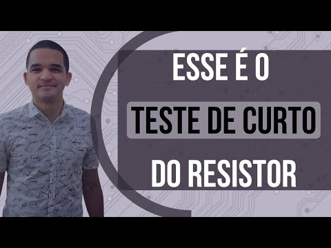 Vídeo: Teste de Curto do Resistor #AME — 9 Passos Práticos