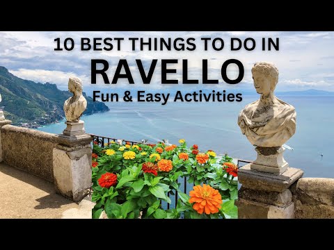 10 Best Things to do in RAVELLO - Fun and Easy Activities