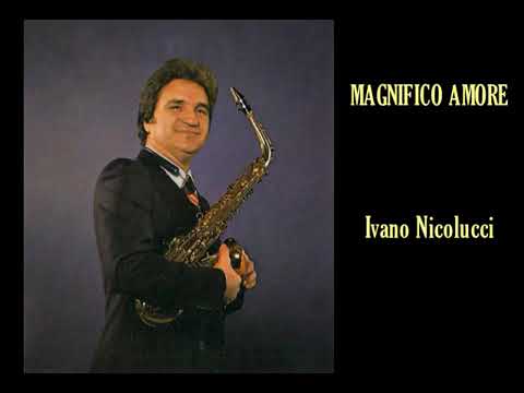 Magnifico amore (valzer) Ivano Nicolucci