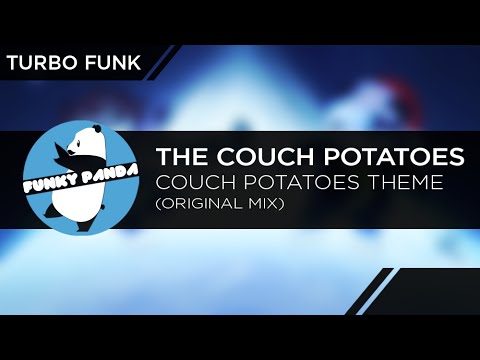 Funk | The Couch Potatoes - Couch Potatoes Theme (Original Mix)