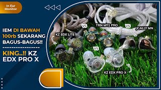 Review KZ EDX PRO X | vs EDX Lite, TRN MT1 Pro, JCAlly MN | Juara Under Rp100rb?? | Vindtech Review