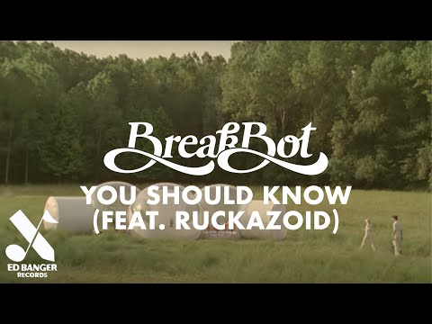 Breakbot - You Should Know (feat. Ruckazoid) [Official Video]