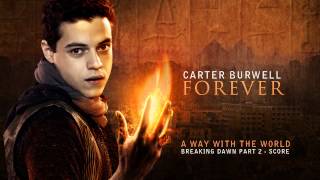 Carter Burwell - A Way With The World [Breaking Dawn Part 2 - Score]