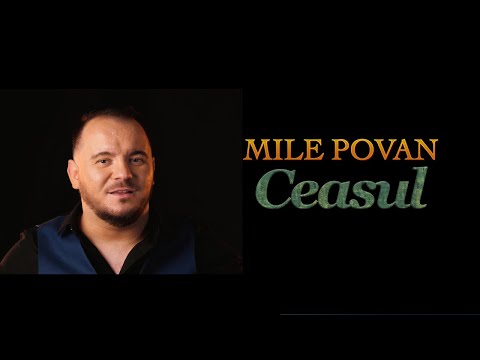 Mile Povan 💥 Ceasul 💥 (Official Video 2021)