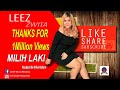 LEEZ ZWITA_MILIH LAKI (AUDIO MV)