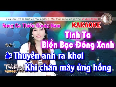 Karaoke song ca thiếu giọng nam | Tình Ta Biển Bạc Đông Xanh | Song ca cùng Nguyễn Thủy