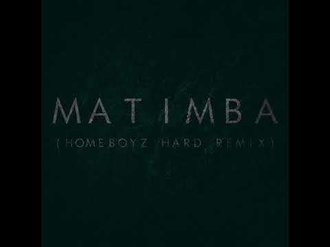 Homeboyz - Matimba ( Hard )
