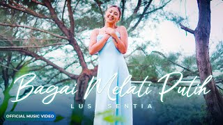 Download lagu Lusi Sentia - Bagai Melati Putih mp3 Download lagu Lusi Sentia - Bagai Melati Putih mp3