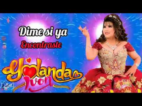 Dime si ya encontraste.(Yolanda Ivon)