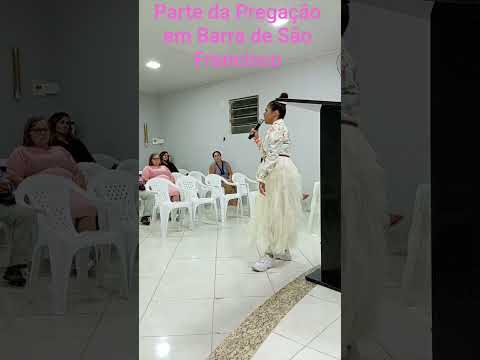 Parte da Pregação em Barra de São Francisco/ Espírito Santo