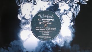 DJ Hypnotic Meets Synthetic - Move It (Original Mix) 2005