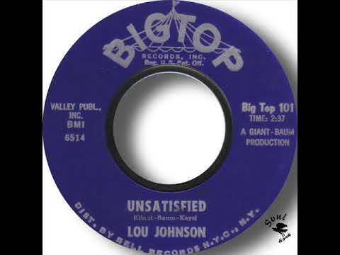 Lou Johnson   Unsatisfied