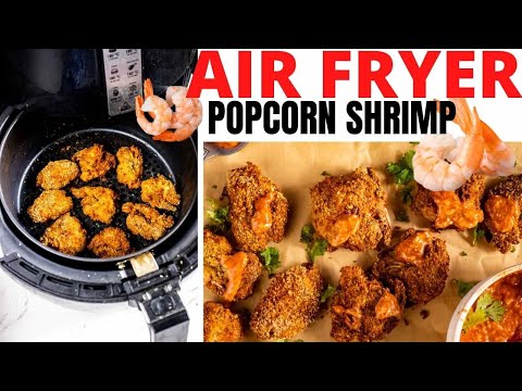 Extra Crispy Popcorn Shrimp in Air Fryer | Popcorn Shrimp Recipe