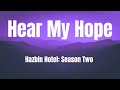 Hear My Hope Hazbin Hotel Season Two Lyrics