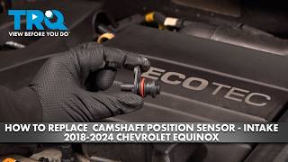 How to Replace Intake Camshaft Position Sensor 2018-2024 Chevrolet Equinox 1.5L L4