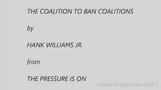 The Coalition To Ban Coalitions