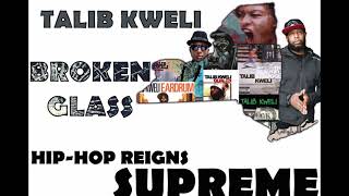 Talib Kweli - Broken Glass