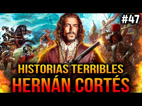 Black Mango #47 - Historias Terribles 6 | HERNÁN CORTÉS : Conquistó un Imperio y Perdió Todo