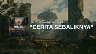 Download lagu Cerita Sebaliknya by Alffy Rev and The True Friends mp3