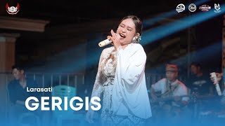 Download lagu LARASATI - GERIGIS (LIVE ARMOS X KUWUNG WETAN) BALADA DEWA REBECCA LIGHTING mp3 Download lagu LARASATI - GERIGIS (LIVE ARMOS X KUWUNG WETAN) BALADA DEWA REBECCA LIGHTING mp3