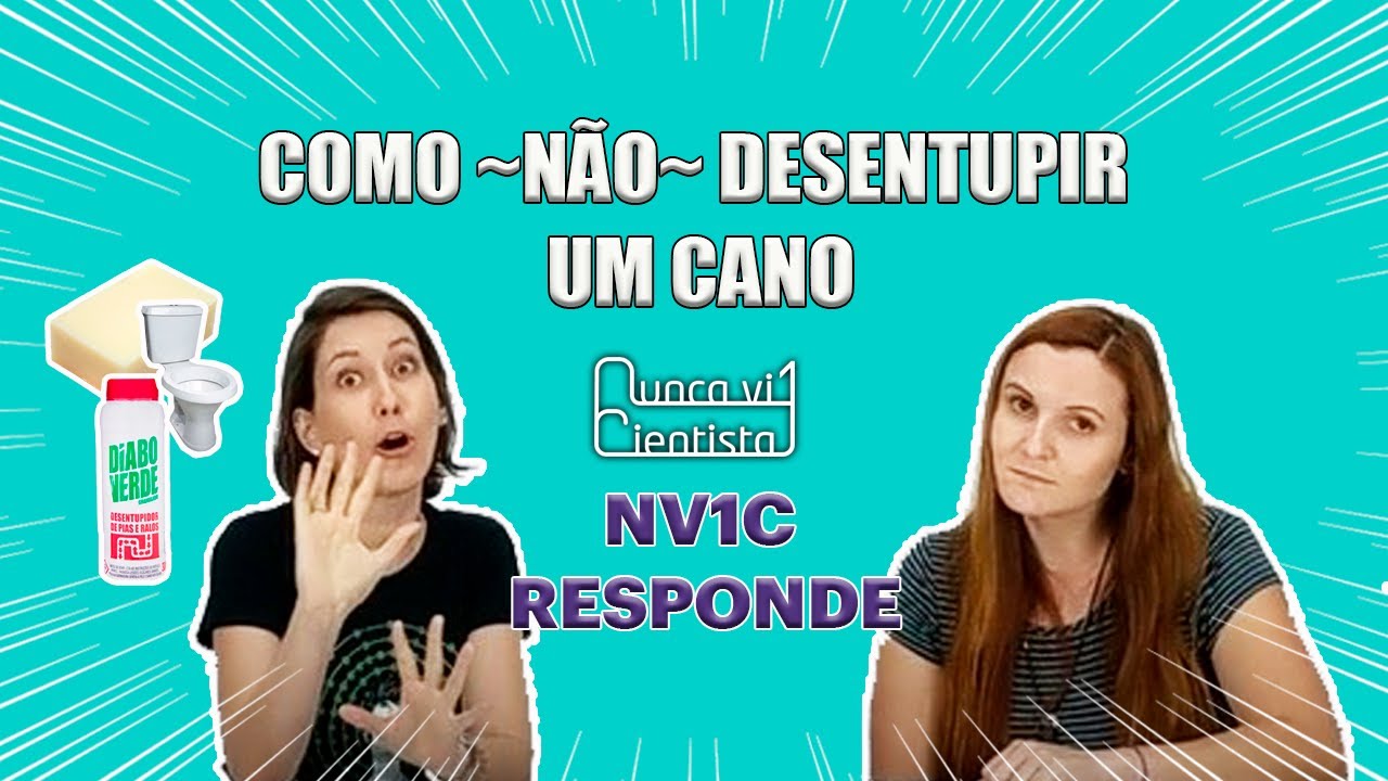 COMO NÃO DESENTUPIR UMA PRIVADA - NV1C RESPONDE