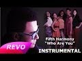 Fifth Harmony - Who Are You INSTRUMENTAL ...
