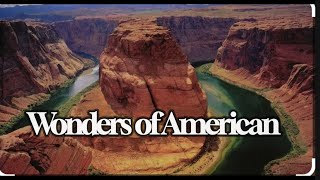 The top 50 natural wonders of American