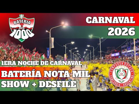 PRIMERA NOCHE DE CARNAVAL 2026 - SHOW DE BATERÍA NOTA MIL + DESFILE 