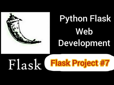 Python Flask Project (Tutorial 7)