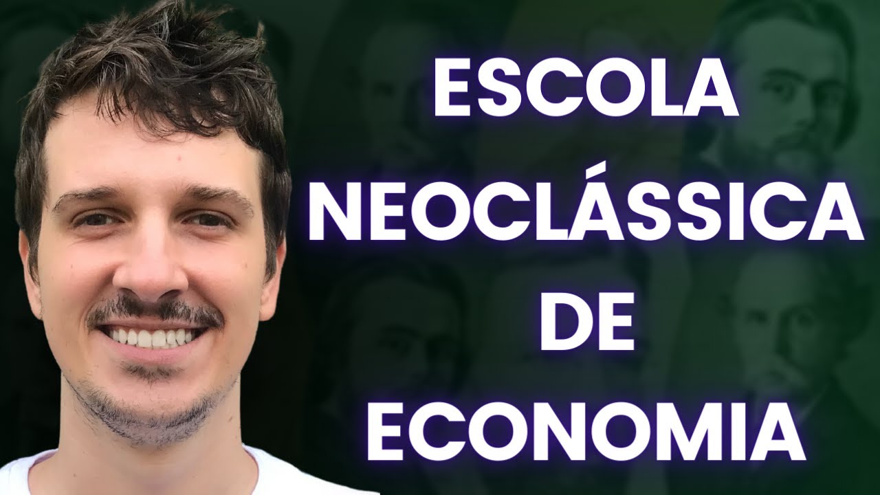 ESCOLA NEOCLÁSSICA DE ECONOMIA