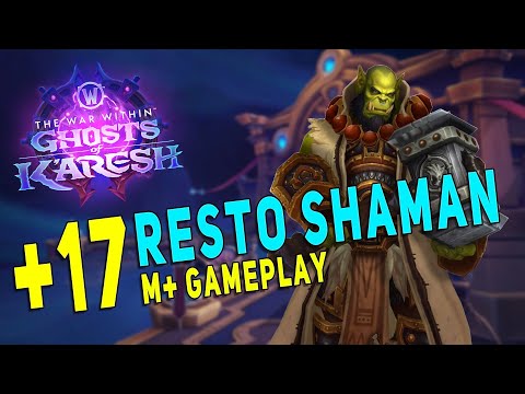 11.2 Resto Shaman (Farseer) M+ Gameplay | +17 Gambit