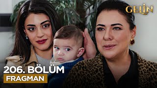 Gelin Dizisi 206. Bölüm Fragmanı: Yeni Sezon Başlıyor! (19 Mayıs)