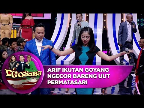 GOKIl! Arif Ikutan Goyang ngecor Bareng Uut Permatasari - D'Goyang (6/8)