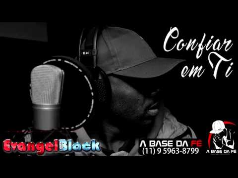 A BASE DA FÉ -  (confiar em ti) teaser música nova RAP GOSPEL