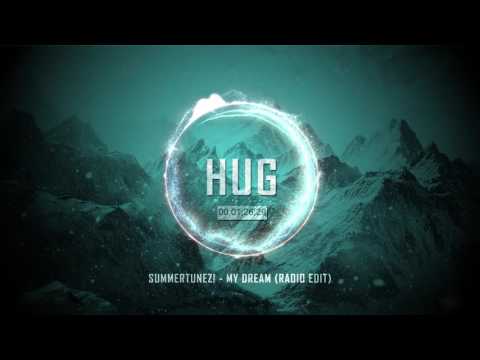 Summertunez! - My Dream (Radio Edit)
