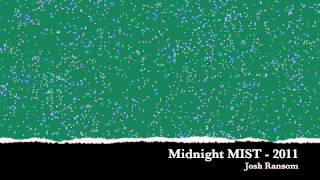 Midnight Mist - Josh Ransom
