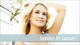 Carrie Underwood - Lesson In Leavin'